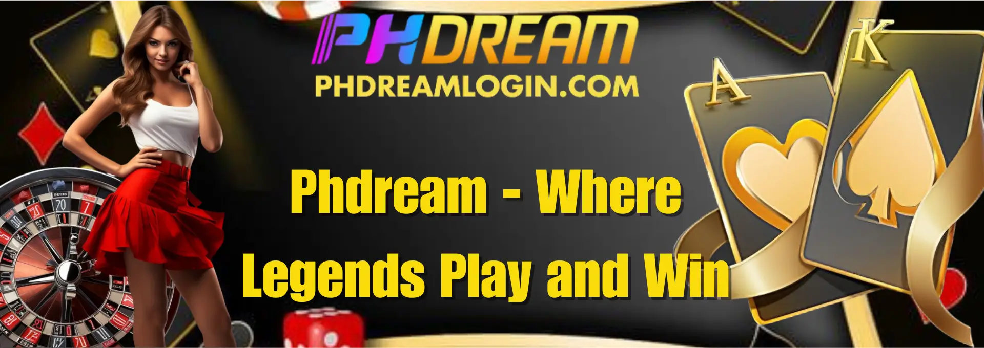 Phdream - Where Legends Play and Win